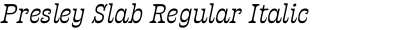 Presley Slab Regular Italic